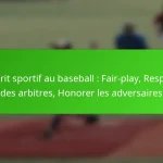 Esprit sportif au baseball : Fair-play, Respect des arbitres, Honorer les adversaires