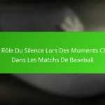 Le Rôle Du Silence Lors Des Moments Clés Dans Les Matchs De Baseball
